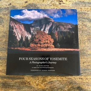 Four Seasons of Yosemite: A Photographer's Journey Book